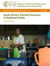 South Africa's Informal Economy: A Statistical Profile