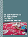 Advocacy Materials Promoting ILO Convention 177 on Home Work