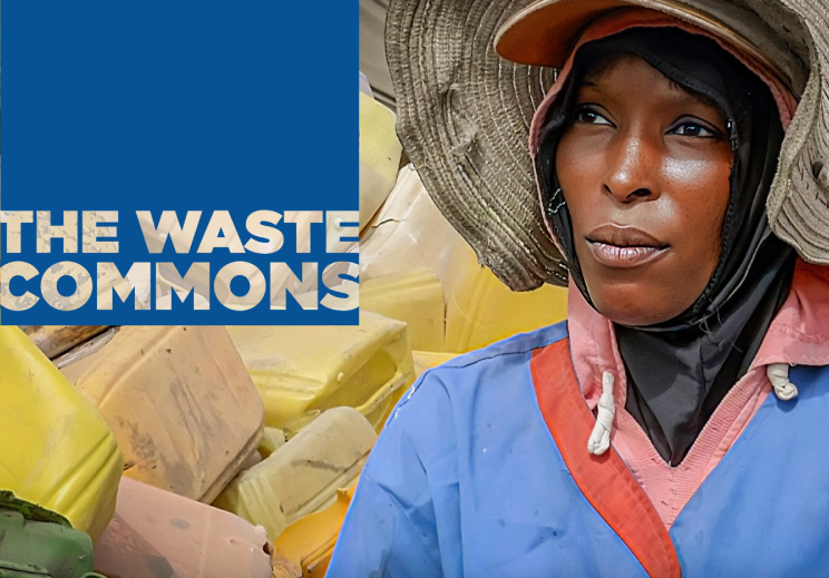 The Waste Commons - Waste Pickers’ Struggle for a Just Transition