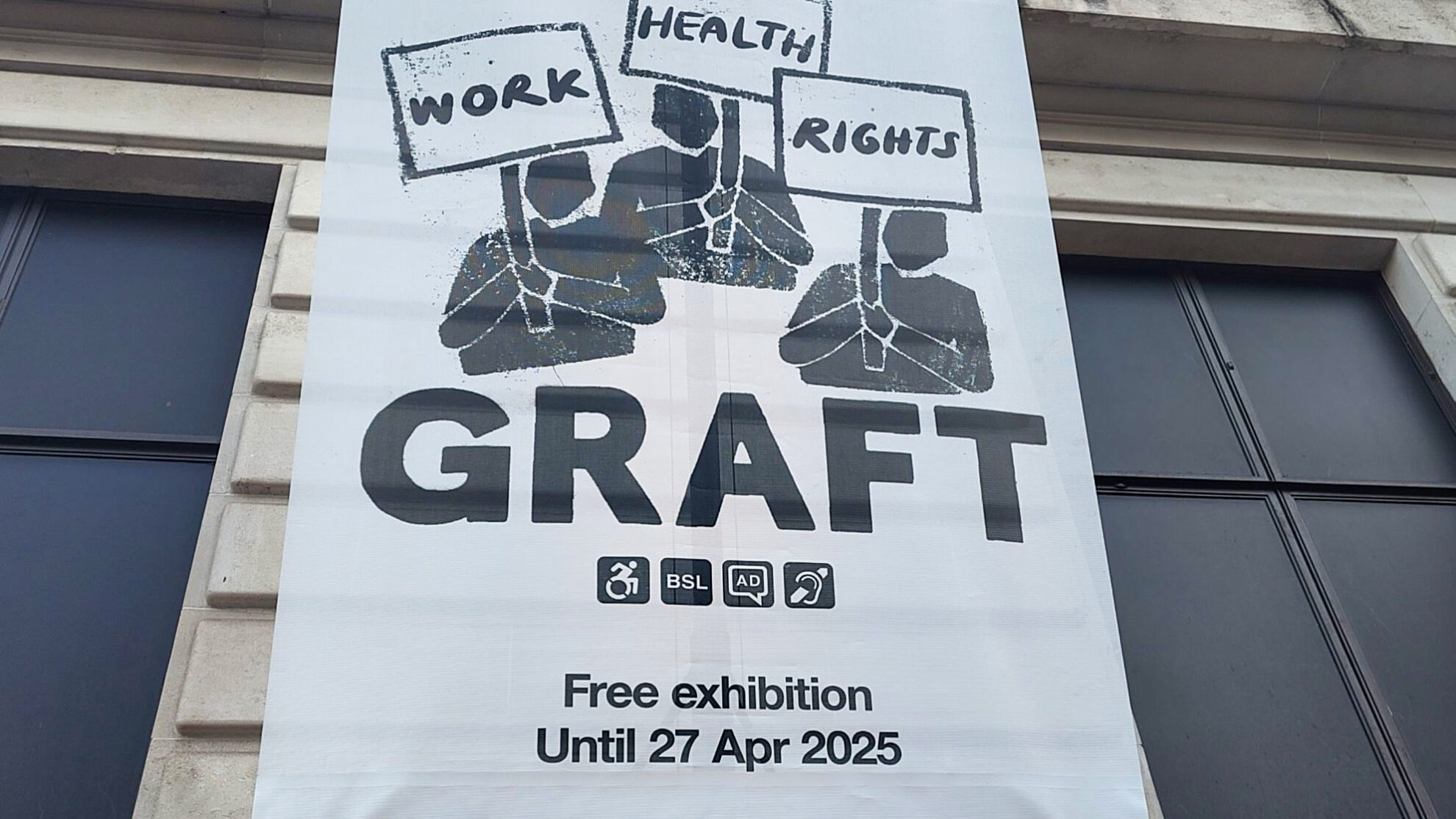 “Hard Graft: Work, Health and Rights” banner